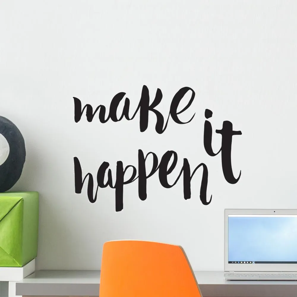 Make It Happen Unique Teenage Wall Sticker