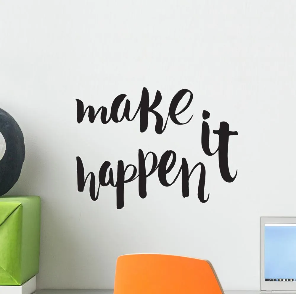 Make It Happen Unique Teenage Wall Sticker