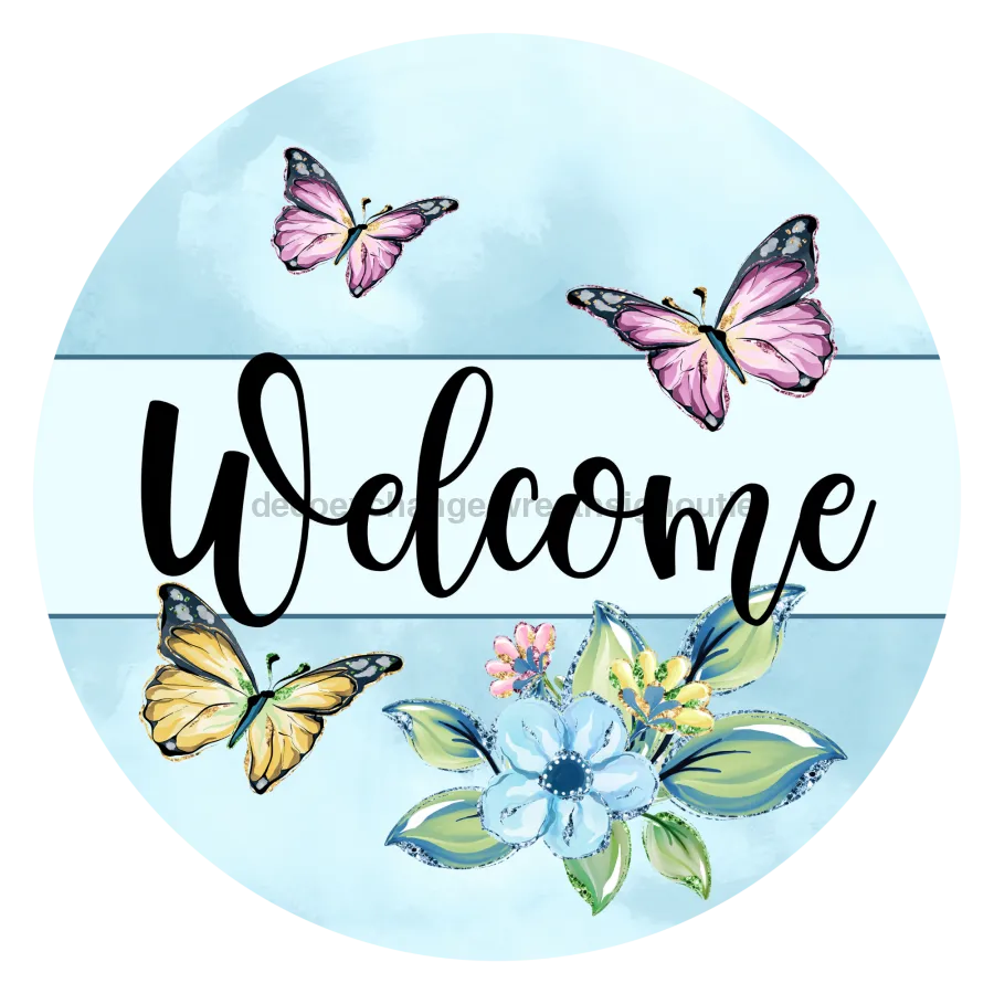 Wreath Sign, Everyday Welcome, Butterfly Sign, DECOE-1073-B, Sign For Wreath, DecoExchange